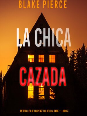 cover image of La chica cazada
